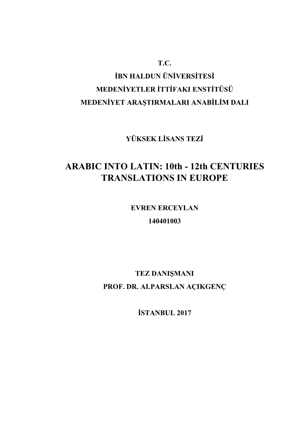 ARABIC INTO LATIN: 10Th - 12Th CENTURIES TRANSLATIONS in EUROPE