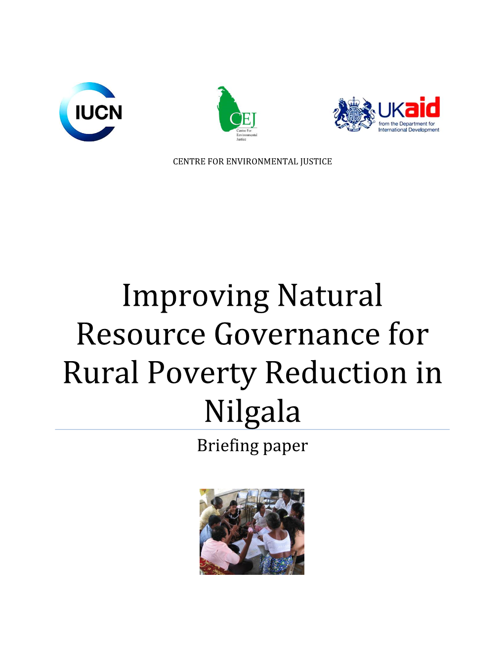 Improving Natural Resource Governance for Rural Poverty Reduction in People Residing in the Vicinity of Nilgala Forest- Madagama Division