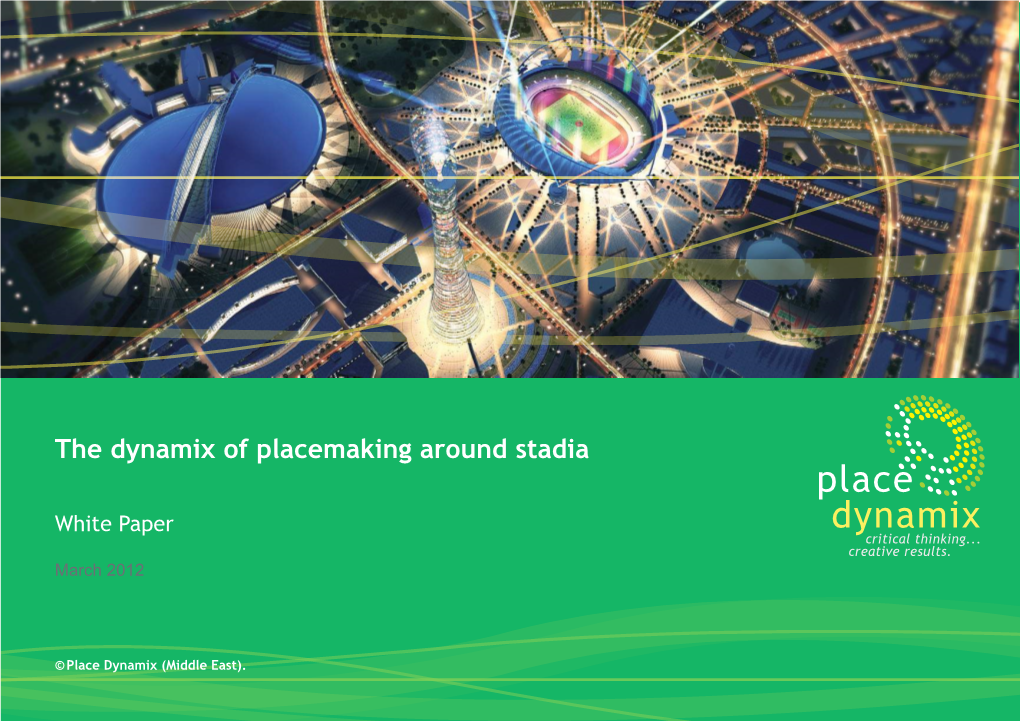 The Dynamix of Placemaking Around Stadia Place White Paper Critical Thinking