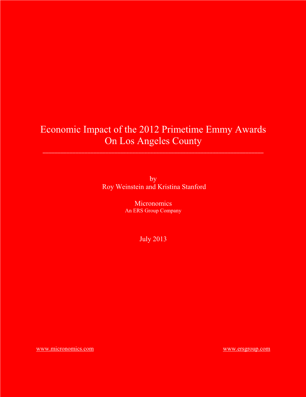 Economic Impact of the 2012 Primetime Emmy Awards on Los Angeles County ______