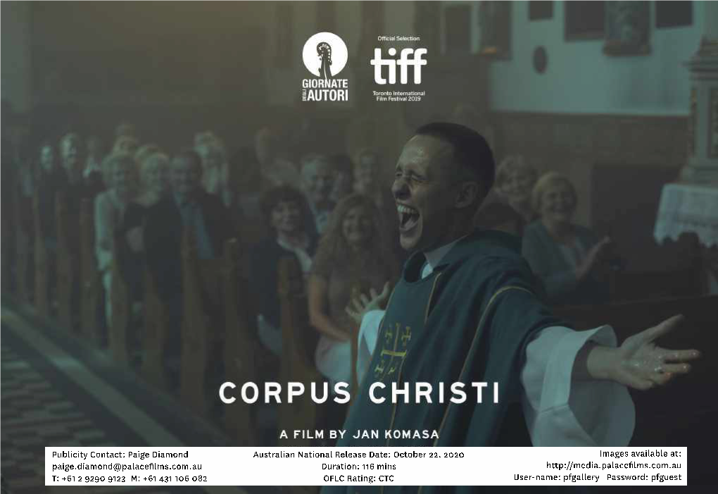 Mediately Brings Daniel’S Past Makes Corpus Christi a Rather Unusual Coming- to Mind Numerous Comedies