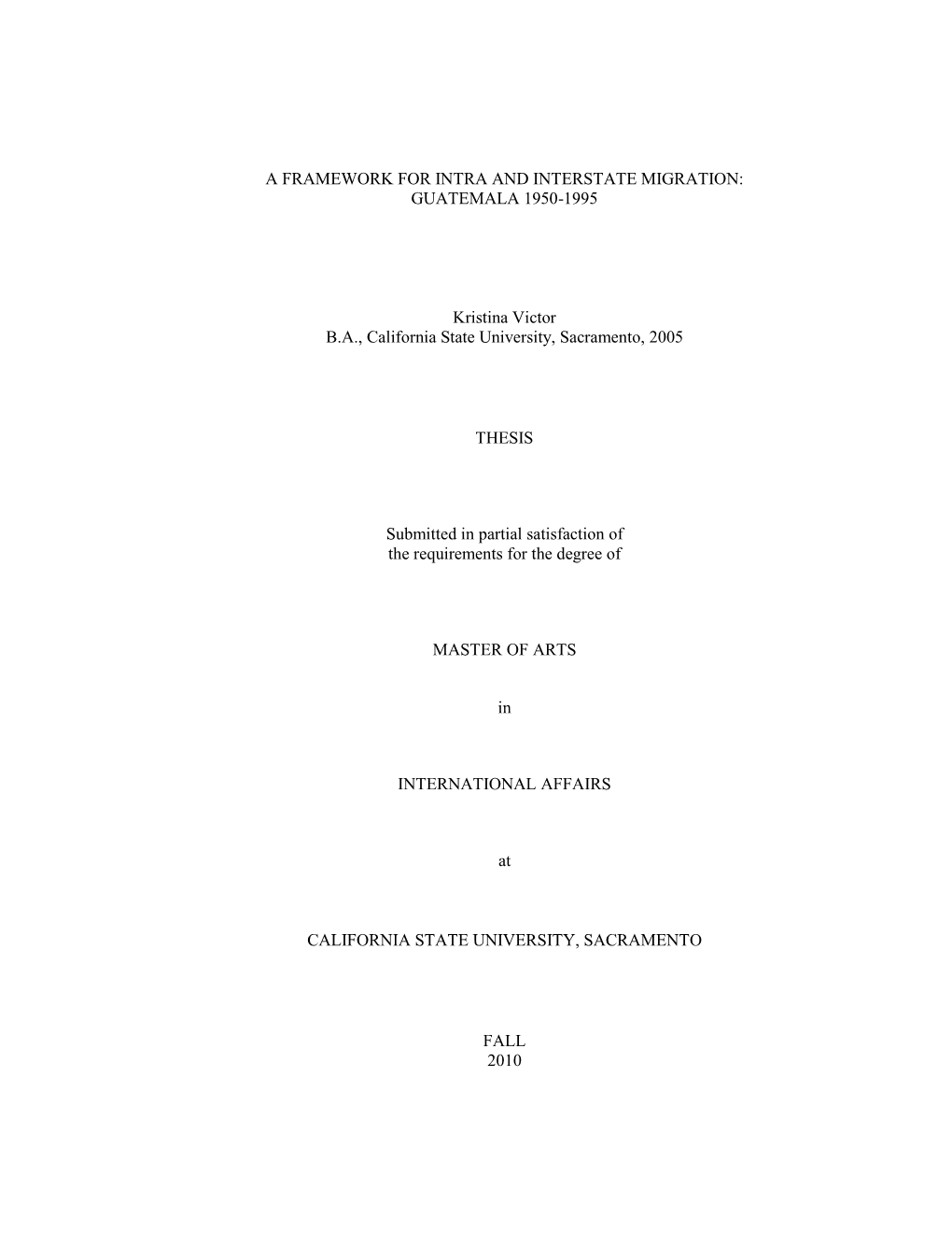 A Framework for Intra and Interstate Migration: Guatemala 1950-1995