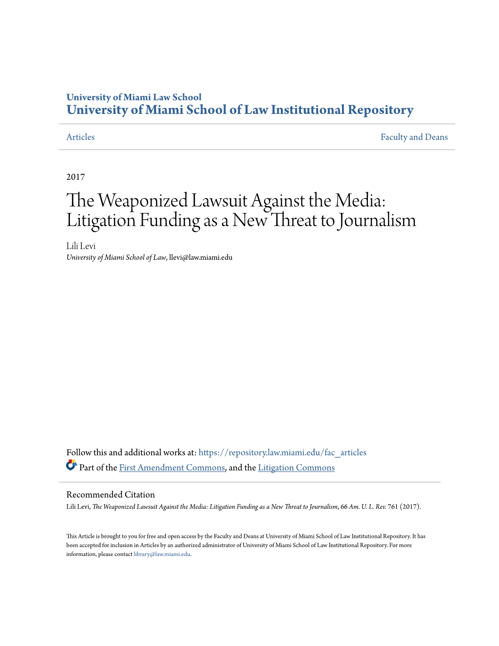 The Weaponized Lawsuit Against the Media: Litigation Funding As a New Threat to Journalism, 66 Am