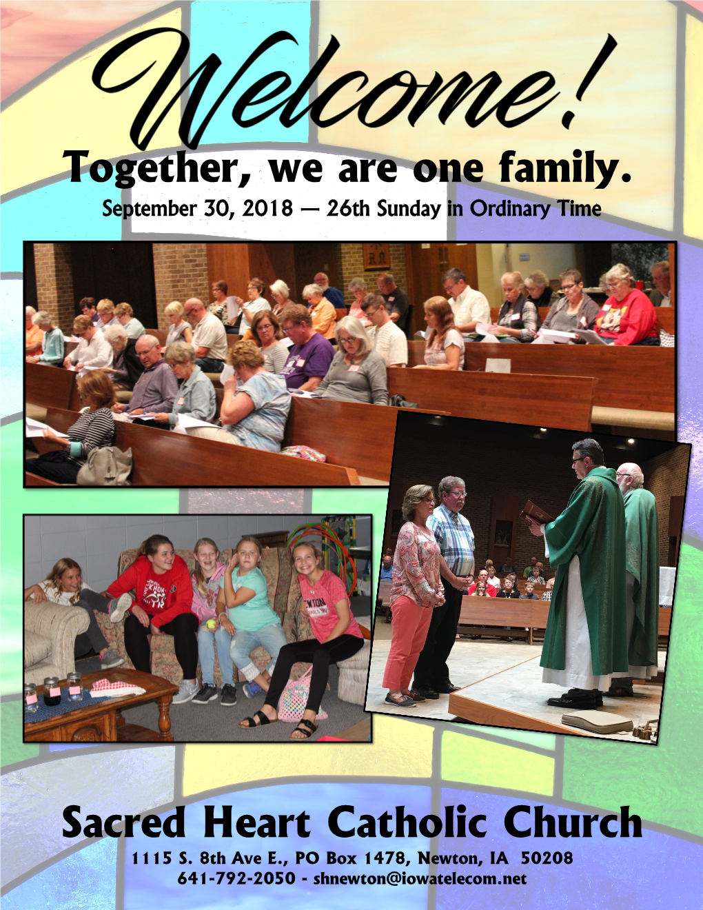 Together, We Are One Family. Sacred Heart Catholic Church