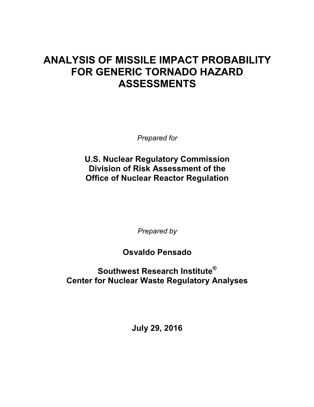 Analysis of Missile Impact Probability for Generic Tornado Hazard Assessments