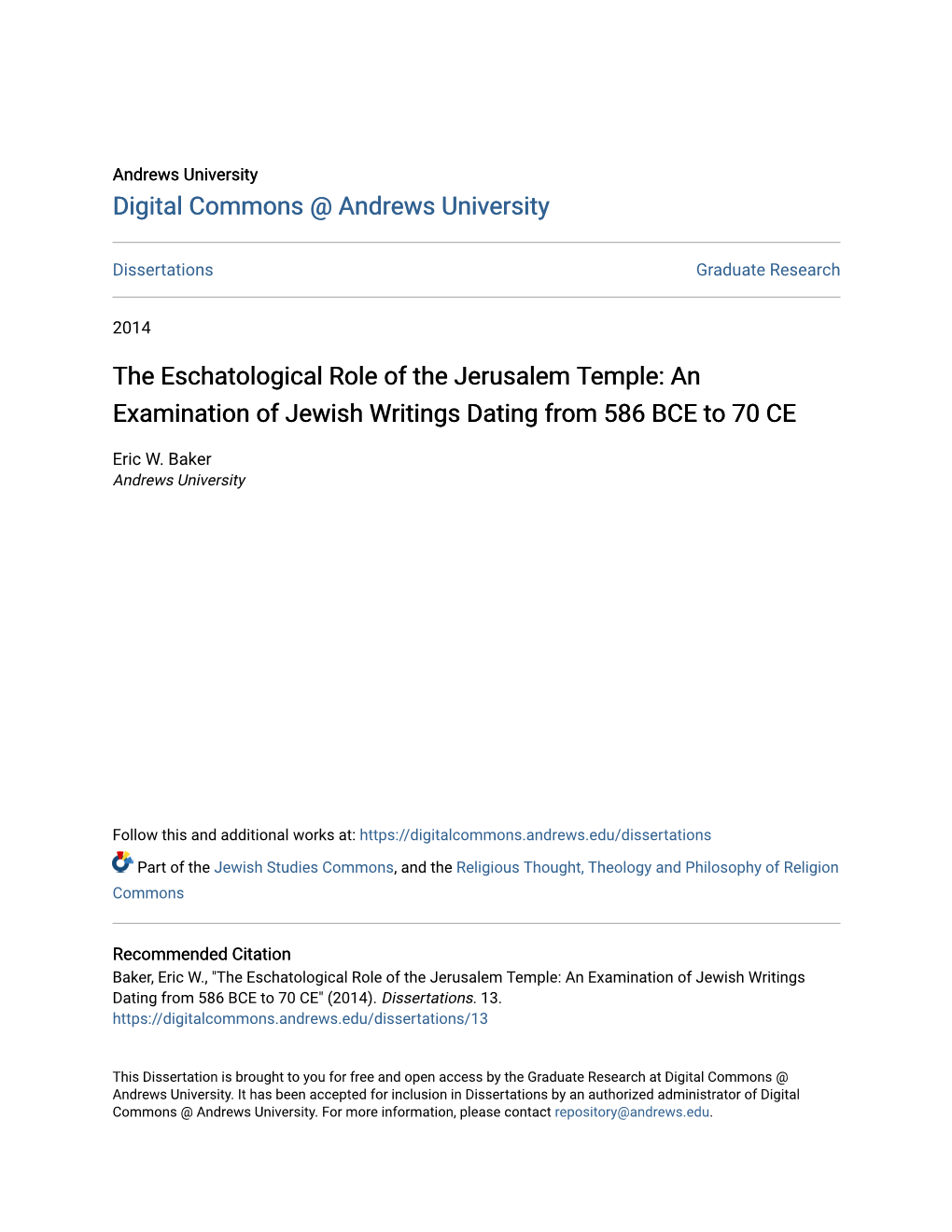 The Eschatological Role of the Jerusalem Temple: an Examination of Jewish Writings Dating from 586 BCE to 70 CE