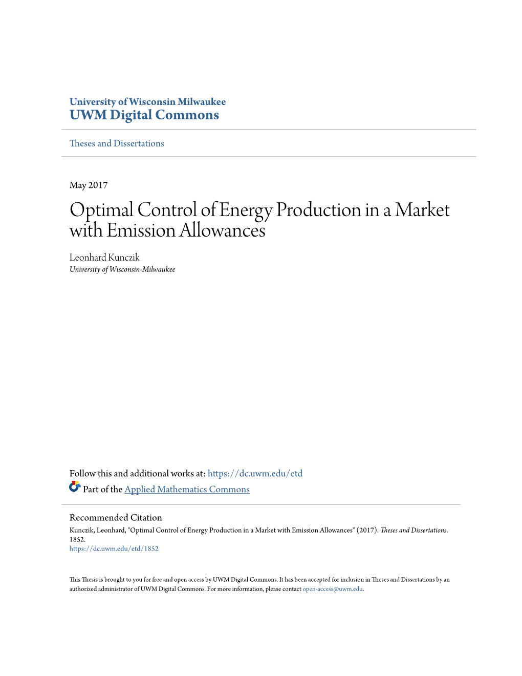Optimal Control of Energy Production in a Market with Emission Allowances Leonhard Kunczik University of Wisconsin-Milwaukee