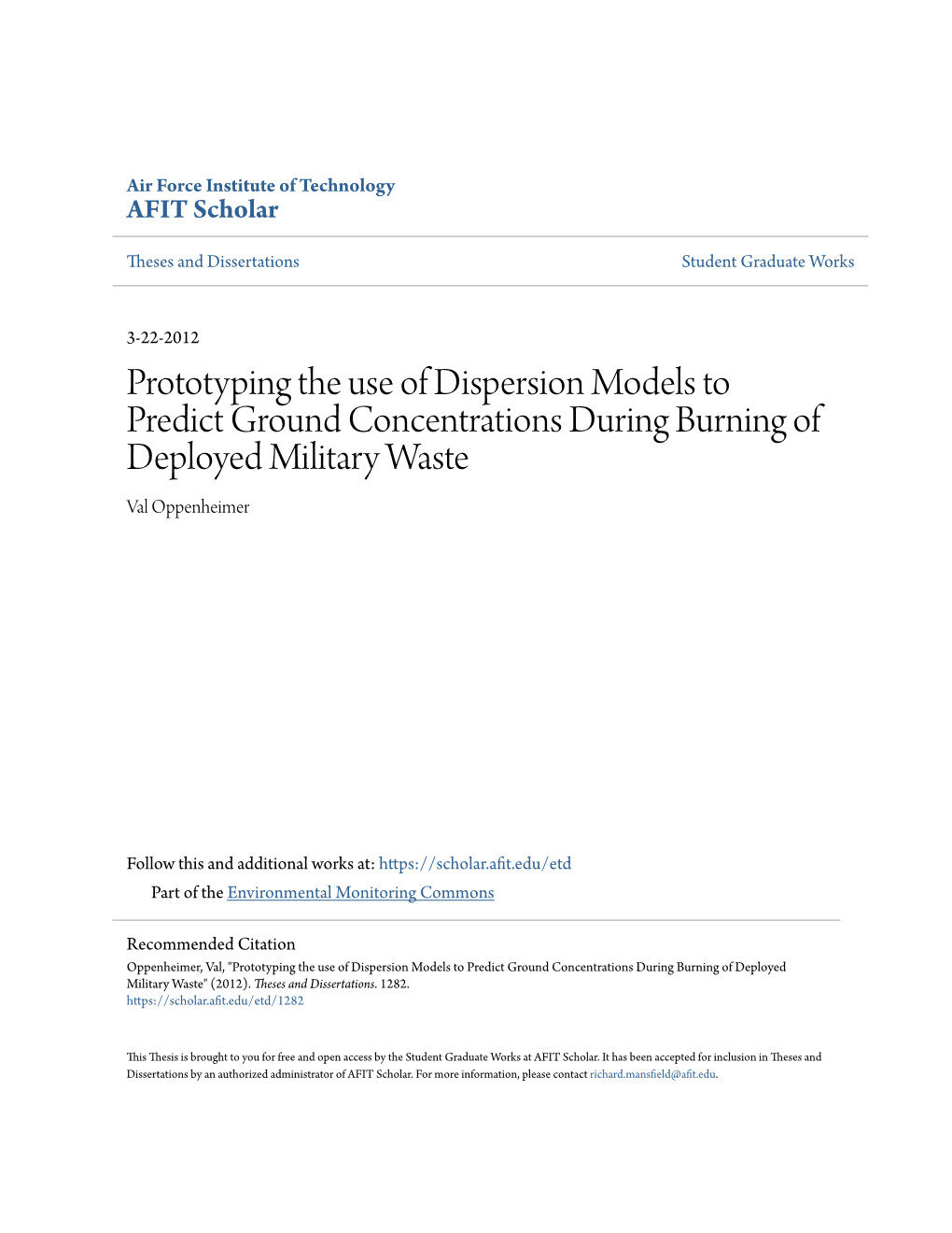 Prototyping the Use of Dispersion Models to Predict Ground Concentrations During Burning of Deployed Military Waste Val Oppenheimer