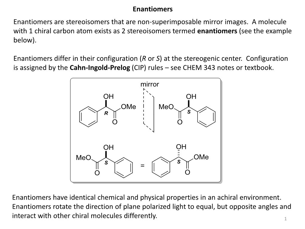 Enantiomers Are Stereoisomers That Are Non-Superimposable Mirror Images