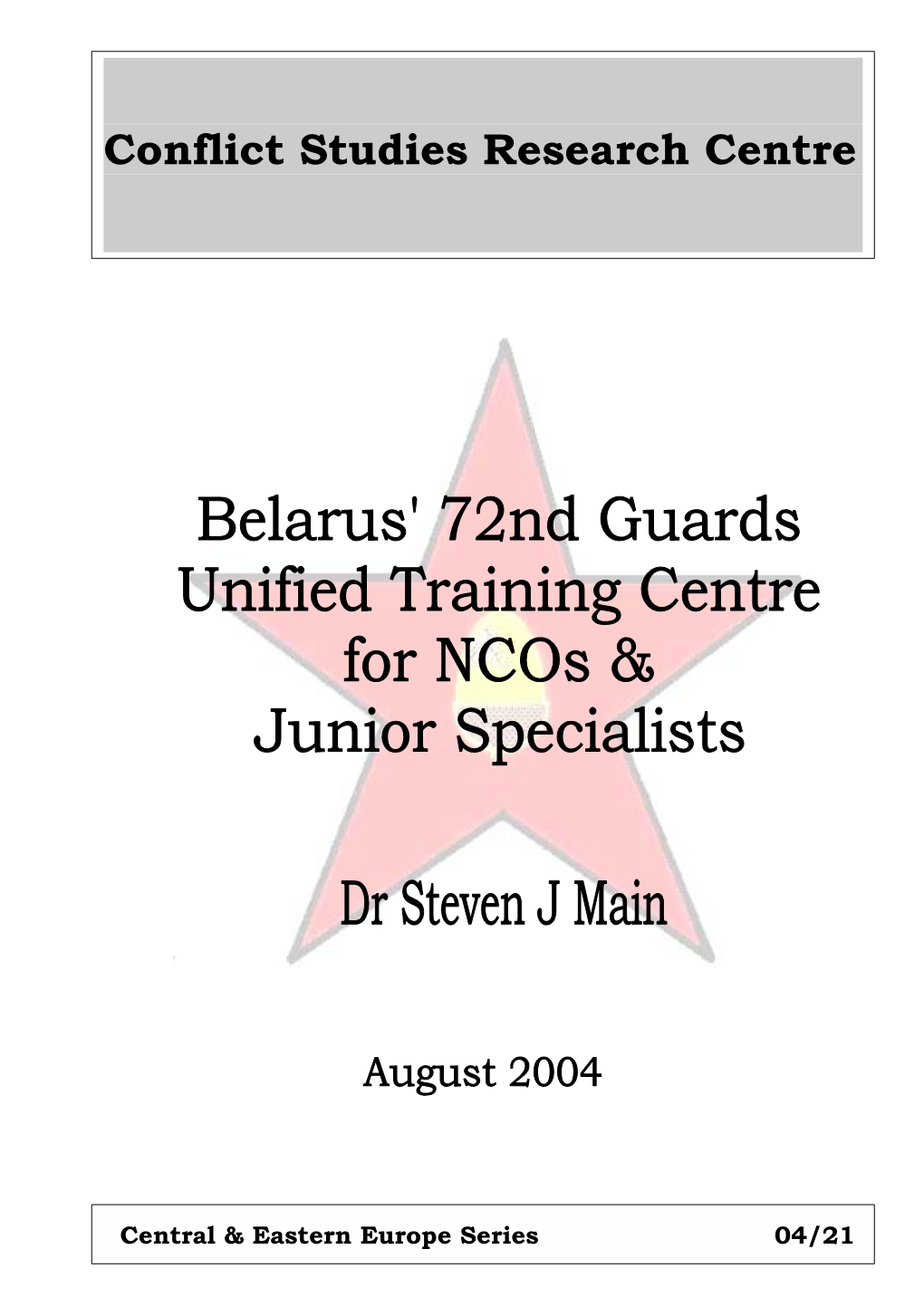 Belarus' 72Nd Guards Unified Training Centre for Ncos & Junior Specialists