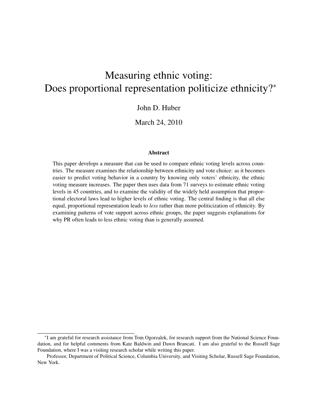 Measuring Ethnic Voting: Does Proportional Representation Politicize Ethnicity?∗