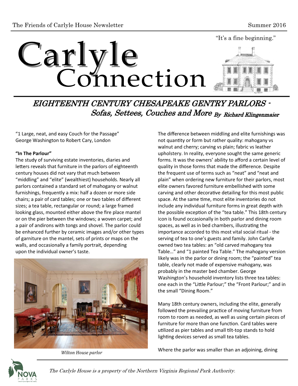 Carlyle Connection EIGHTEENTH CENTURY CHESAPEAKE GENTRY PARLORS - Sofas, Settees, Couches and More by Richard Klingenmaier