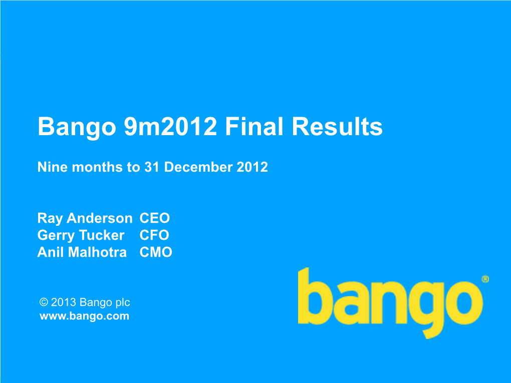 Bango 9M2012 Final Results Presentation