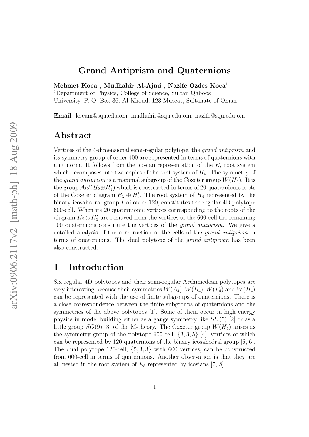 Grand Antiprism and Quaternions