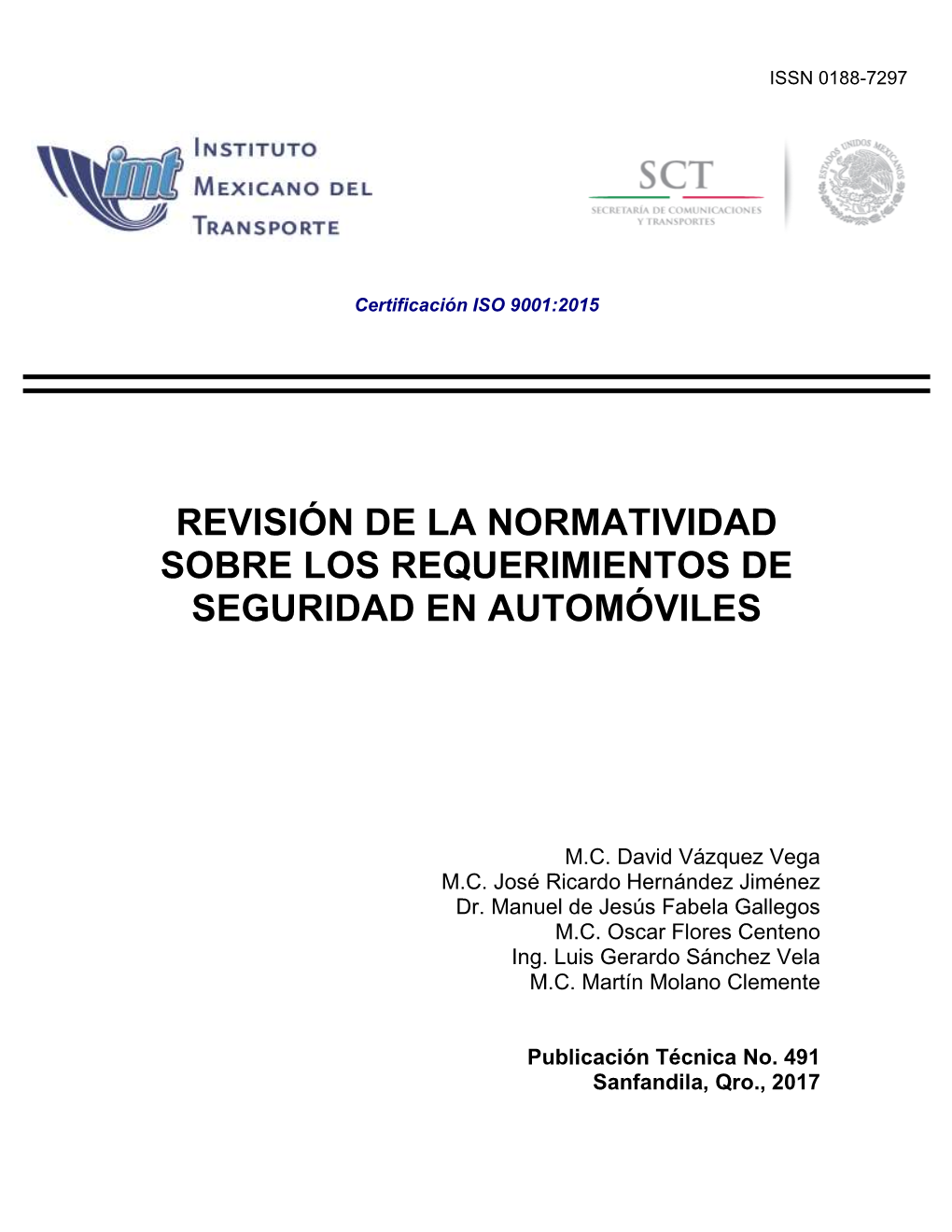 Revisión De La Normatividad Sobre Los Requerimientos De Seguridad En Automóviles