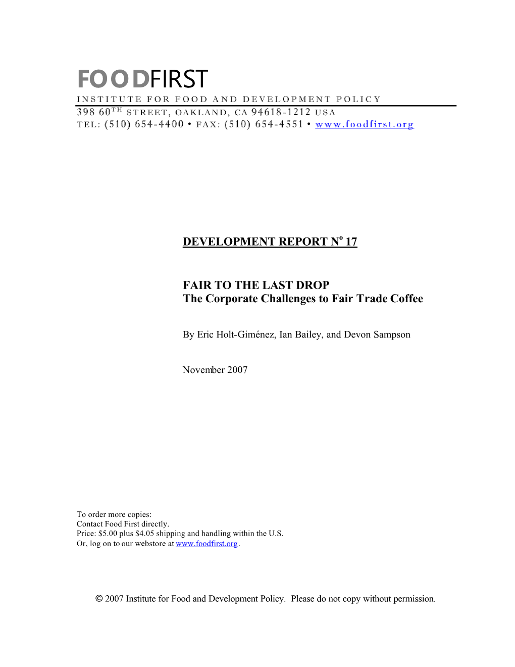 Foodfirst Institute for Food and Development Policy 398 60Th Street, Oakland, Ca 94618-1212 Usa Tel: (510) 654-4400 • Fax: (510) 654-4551 •