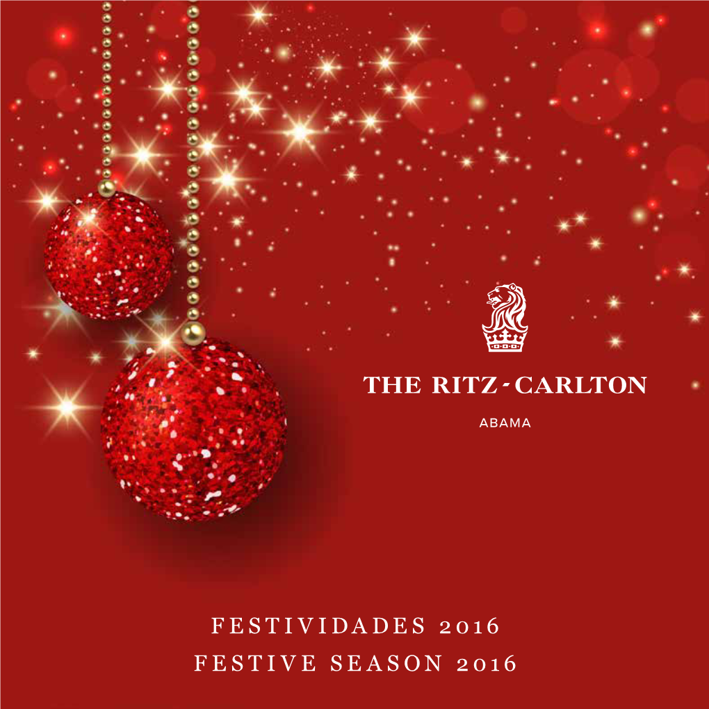 Festividades 2016 Festive Season 2016