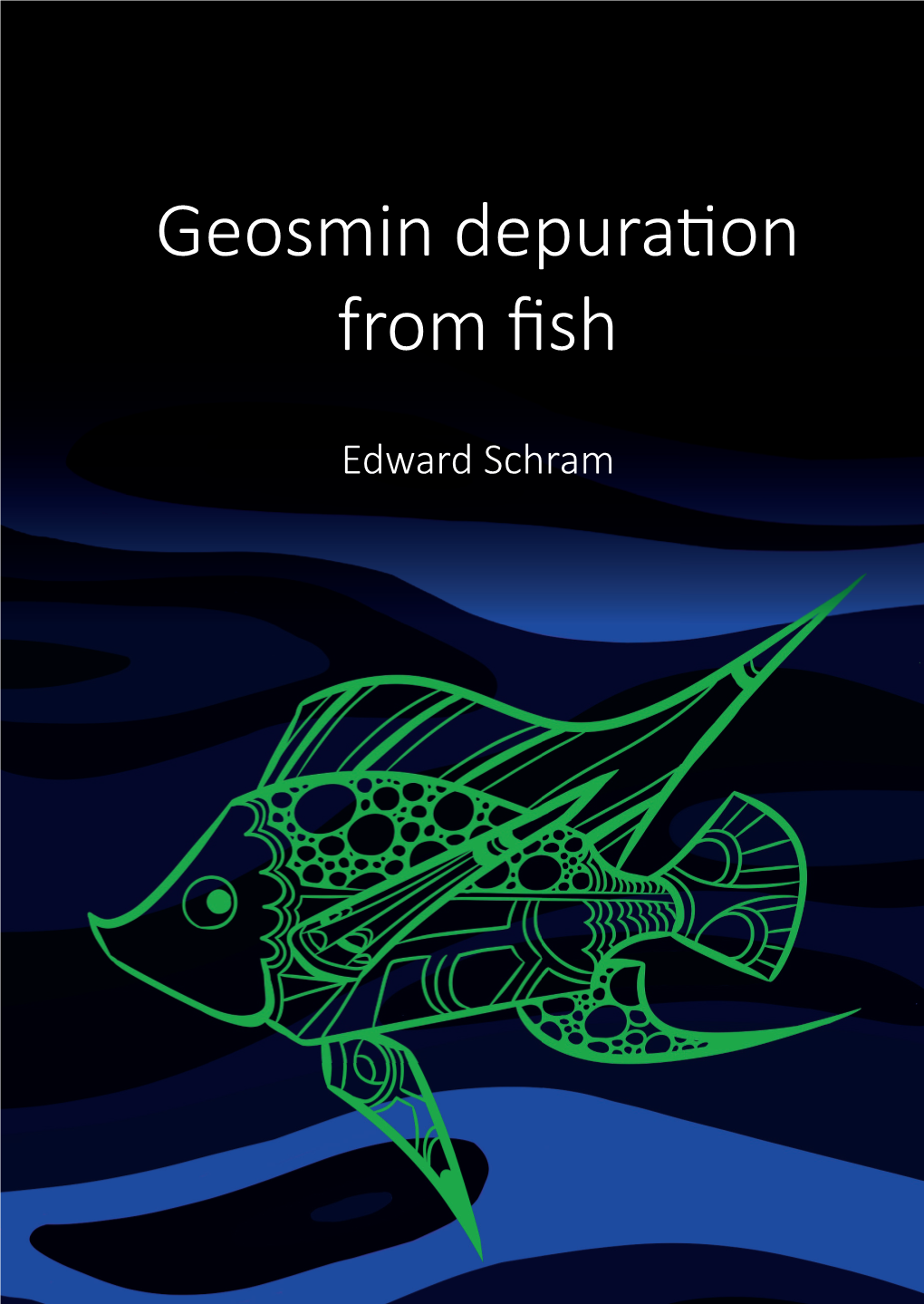 Geosmin Depura on from Fish