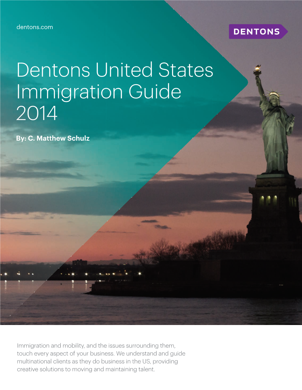 Dentons United States Immigration Guide 2014