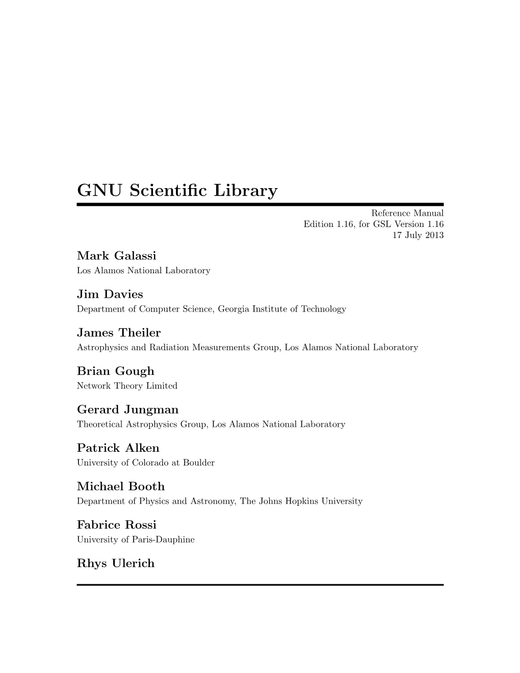 GNU Scientific Library Reference Manual Edition 1.16, for GSL Version 1.16 17 July 2013 Mark Galassi Los Alamos National Laboratory