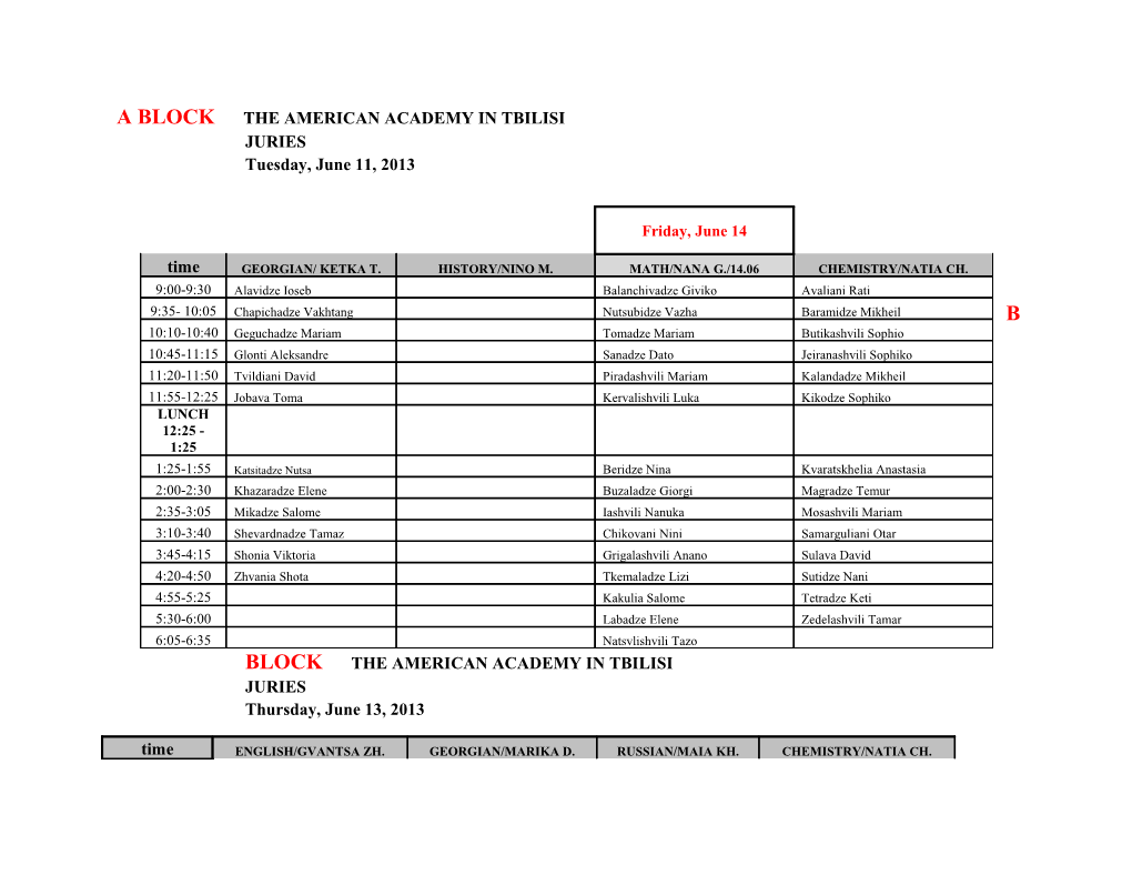 A BLOCK the AMERICAN ACADEMY in TBILISI JURIES Tuesday, June 11, 2013