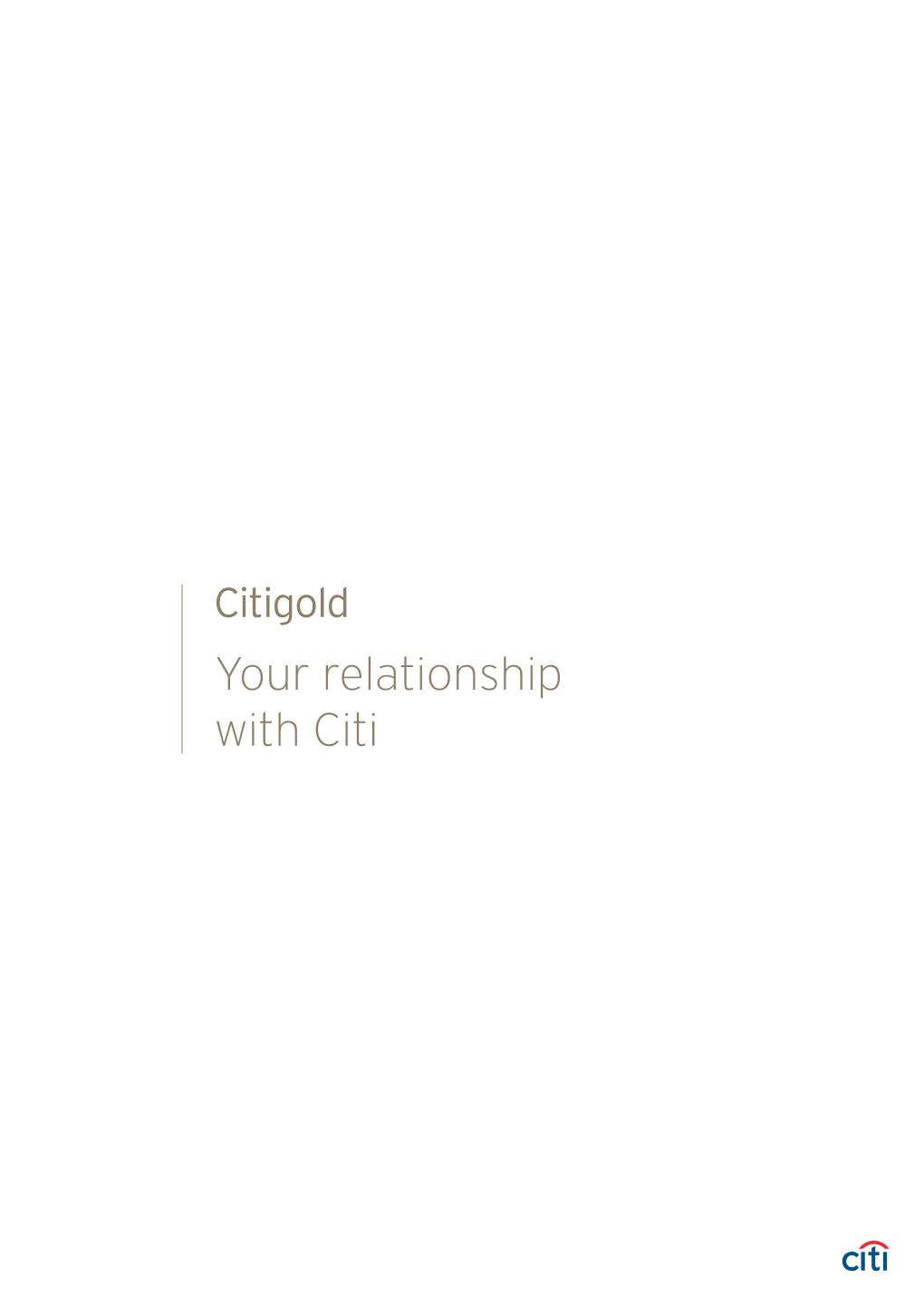 Your Relationship with Citi Contents