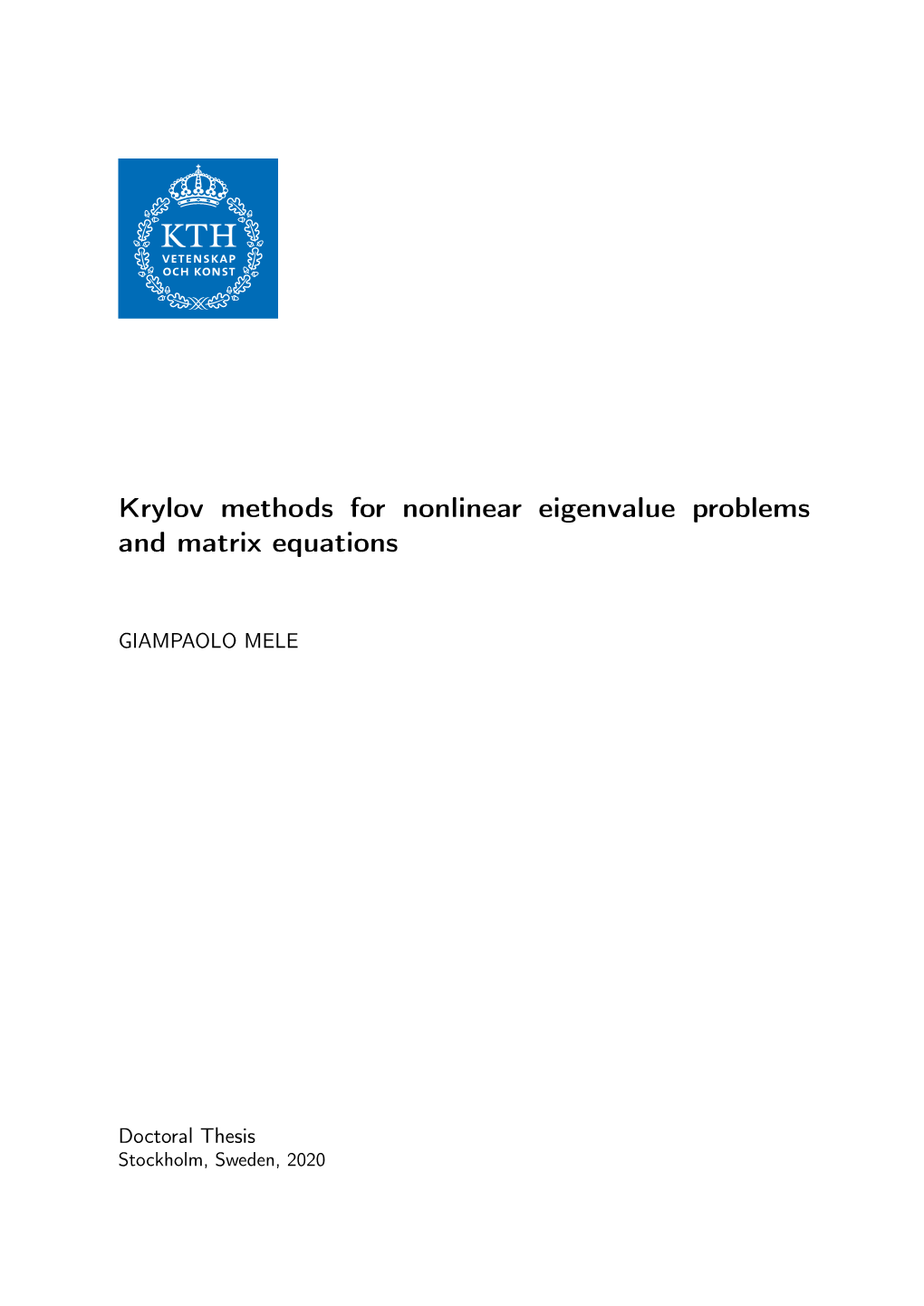 Krylov Methods for Nonlinear Eigenvalue Problems and Matrix Equations