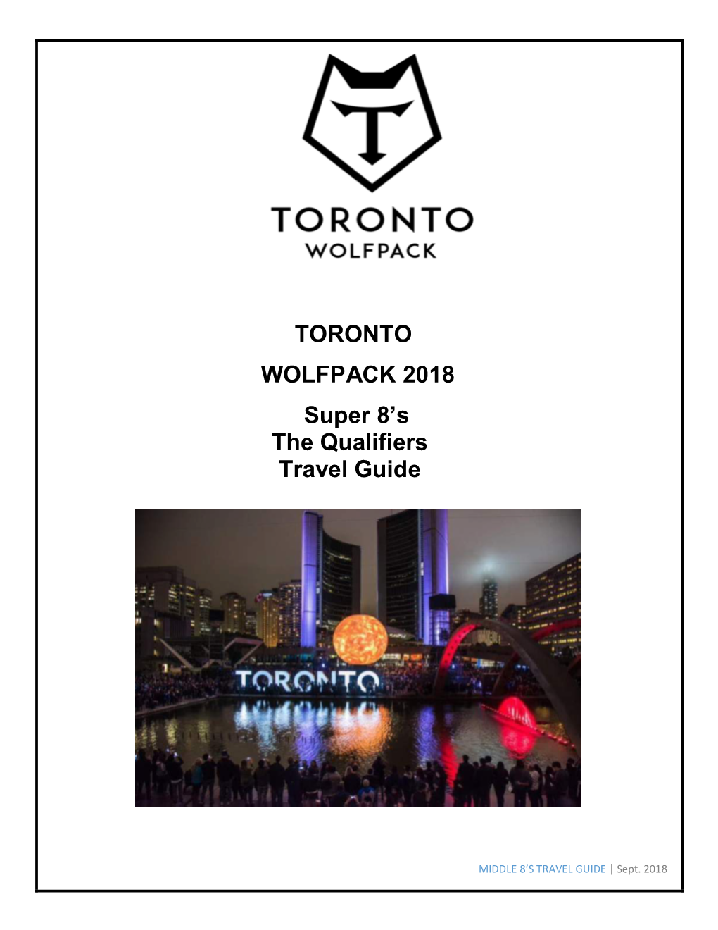 TORONTO WOLFPACK 2018 Super 8'S the Qualifiers Travel Guide