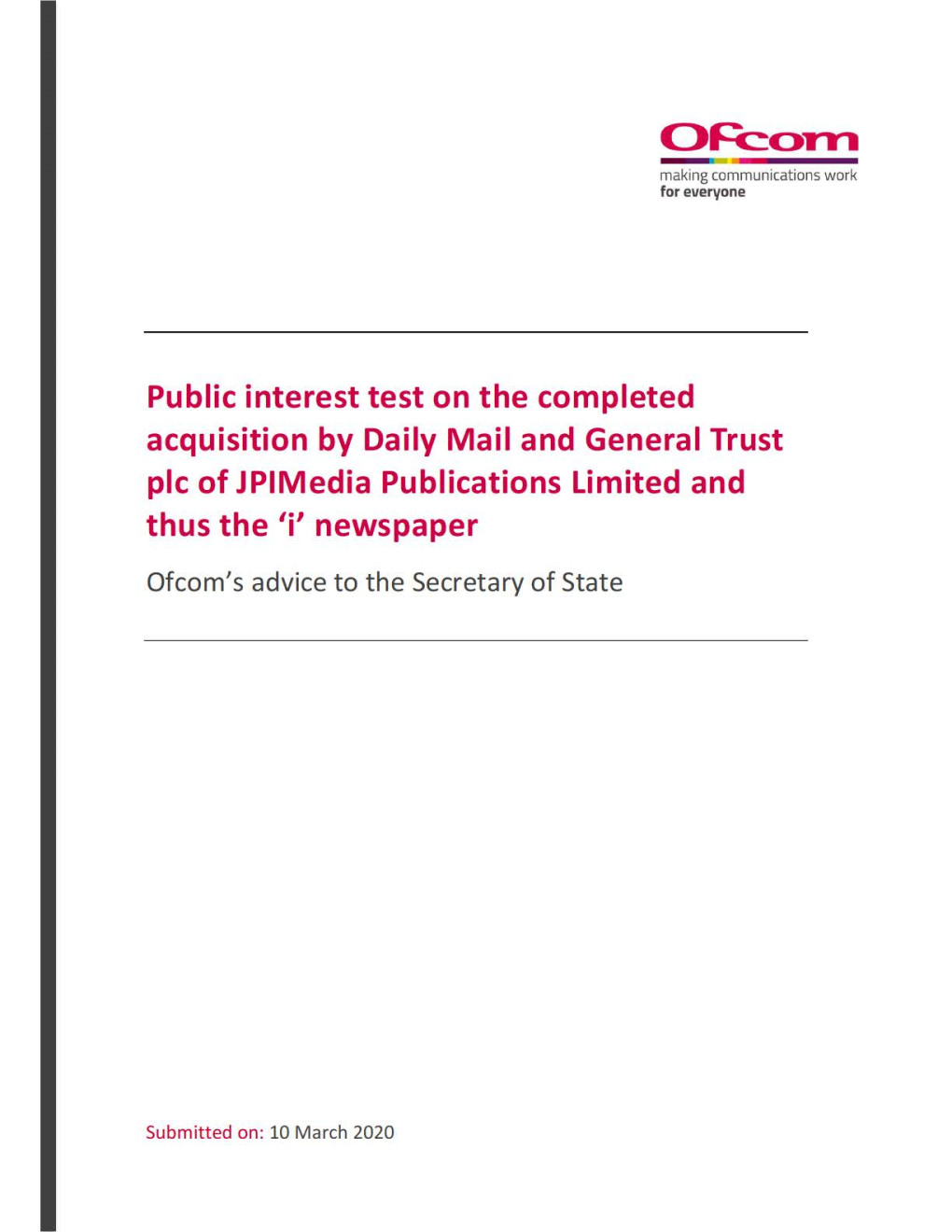 Public Interest Test on the Completed Acquisition by Daily Mail and General Trust Pie of Jpimedia Publications Limited and Thus the 'I' Newspaper