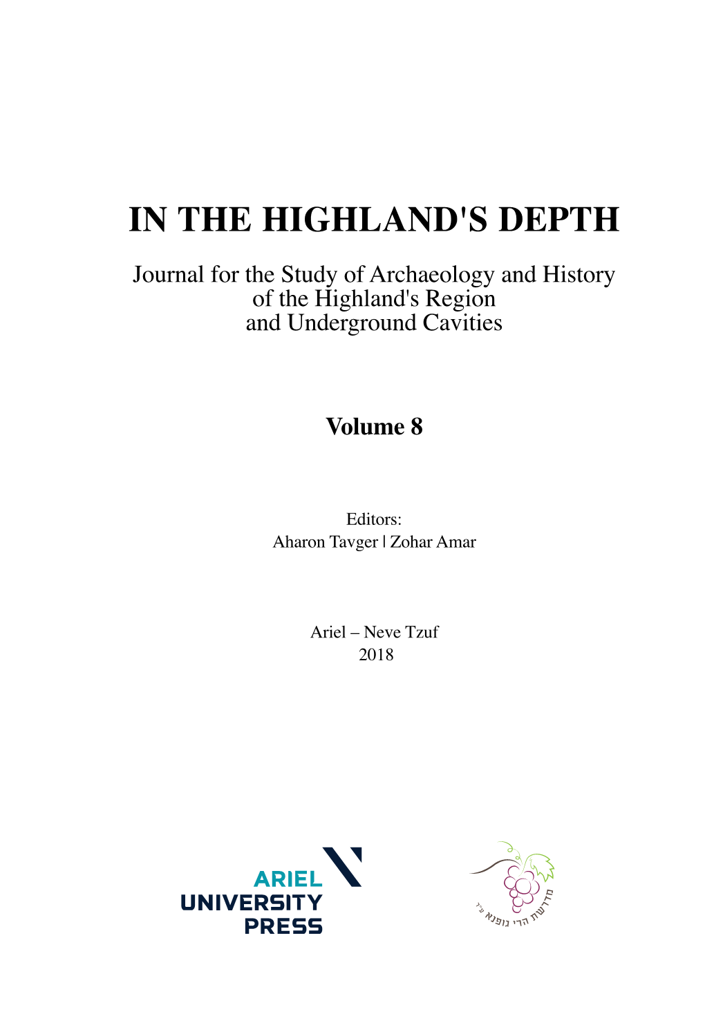 IN the HIGHLAND's DEPTH Journal for the Study of Archaeology and History of the Highland's Region and Underground Cavities