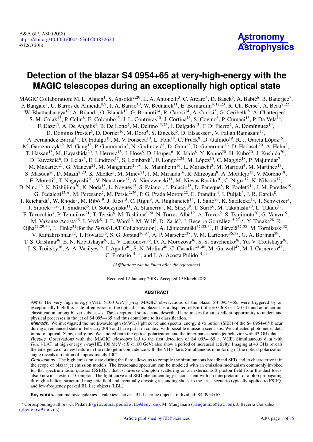 Detection of the Blazar S4 0954+65 at Very-High-Energy with the MAGIC Telescopes During an Exceptionally High Optical State MAGIC Collaboration: M