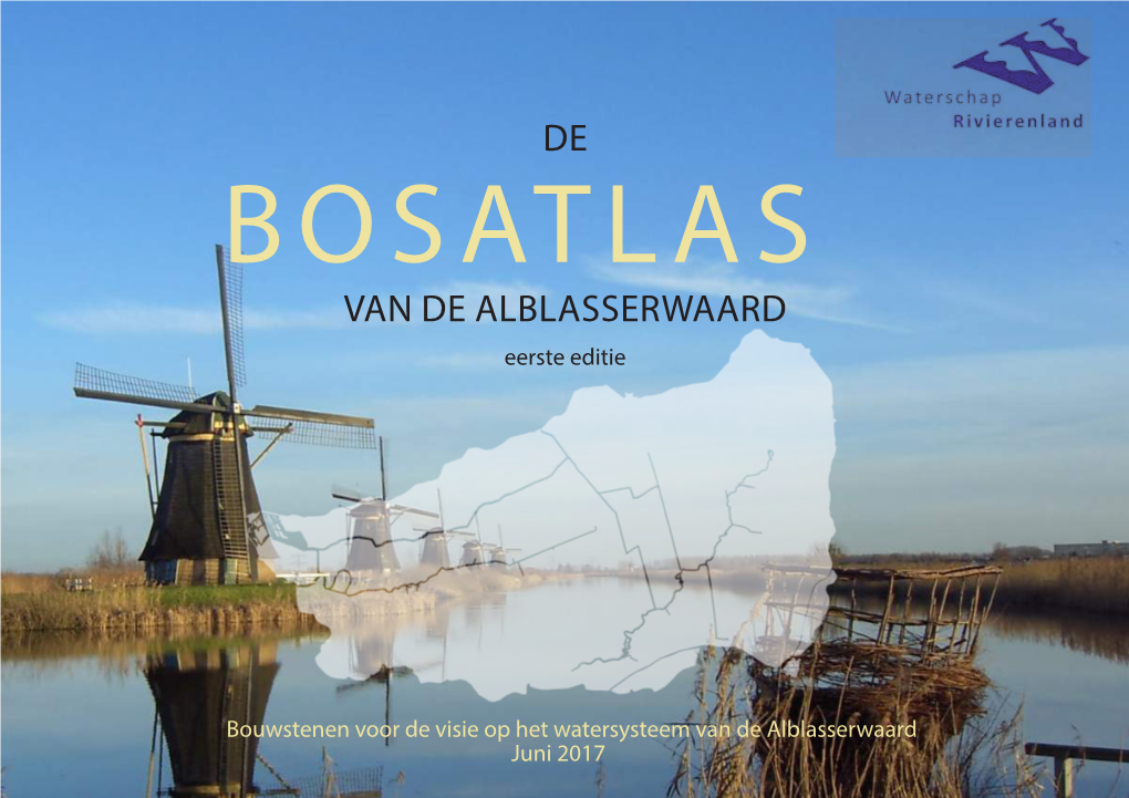 BOSATLAS VAN DE ALBLASSERWAARD Eerste Editie