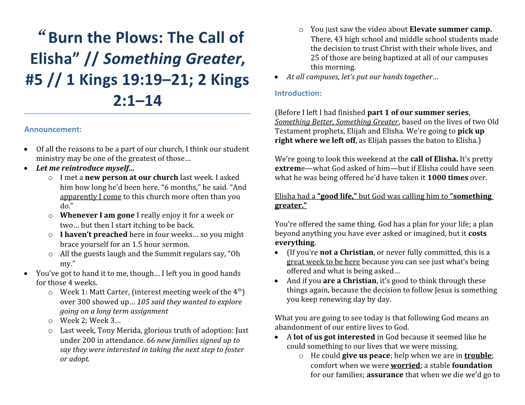 Burn the Plows: the Call of Elisha Something Greater, #5 1 Kings 19:19 21; 2 Kings 2:1 14