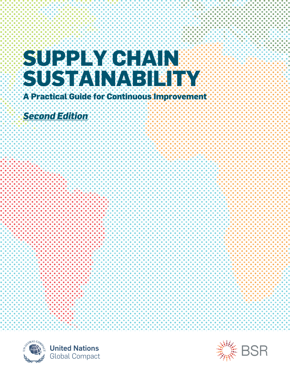 Supply Chain Sustainability a Practical Guide for Continuous Improvement