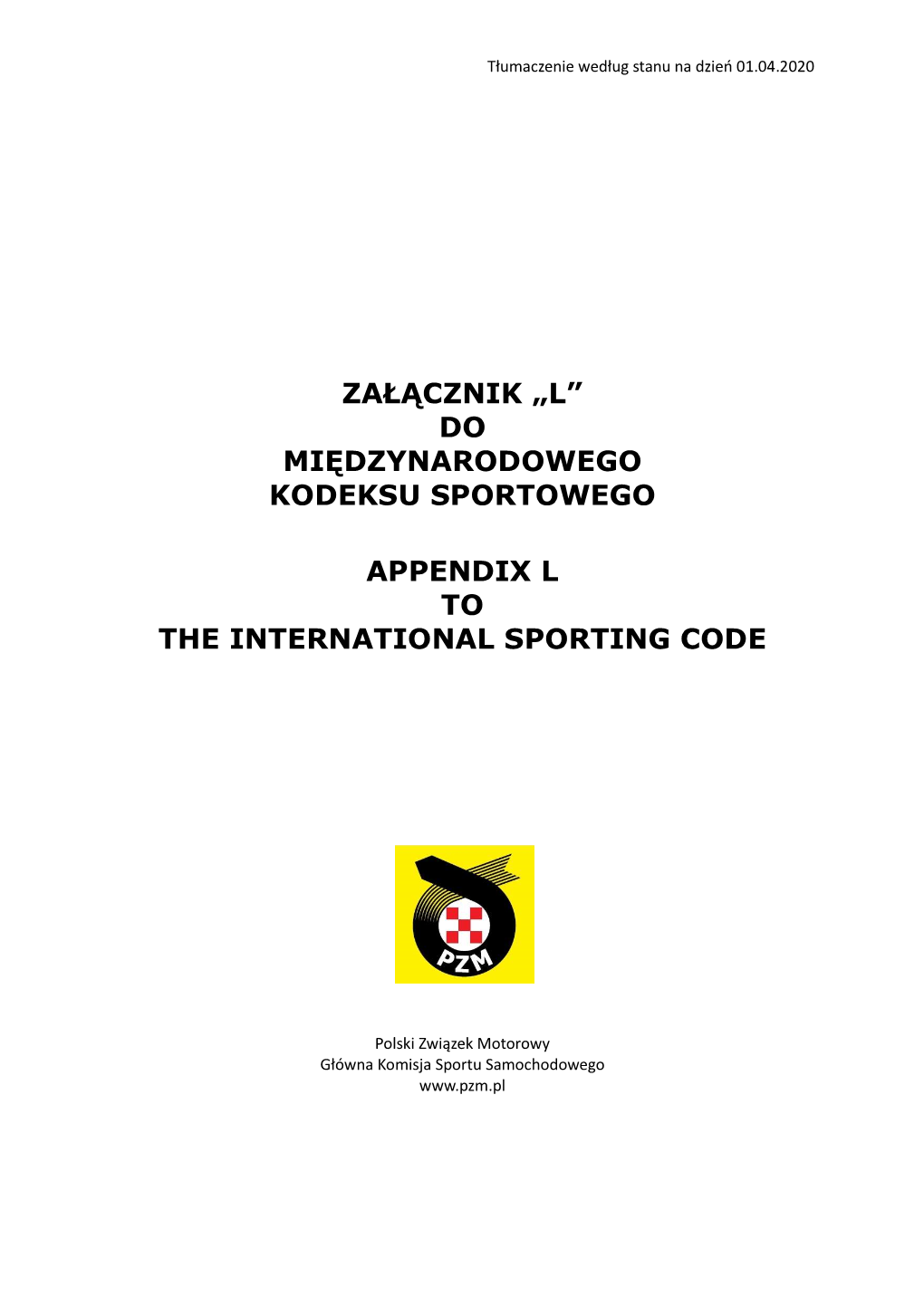 Załącznik „L” Do Międzynarodowego Kodeksu Sportowego Appendix L To
