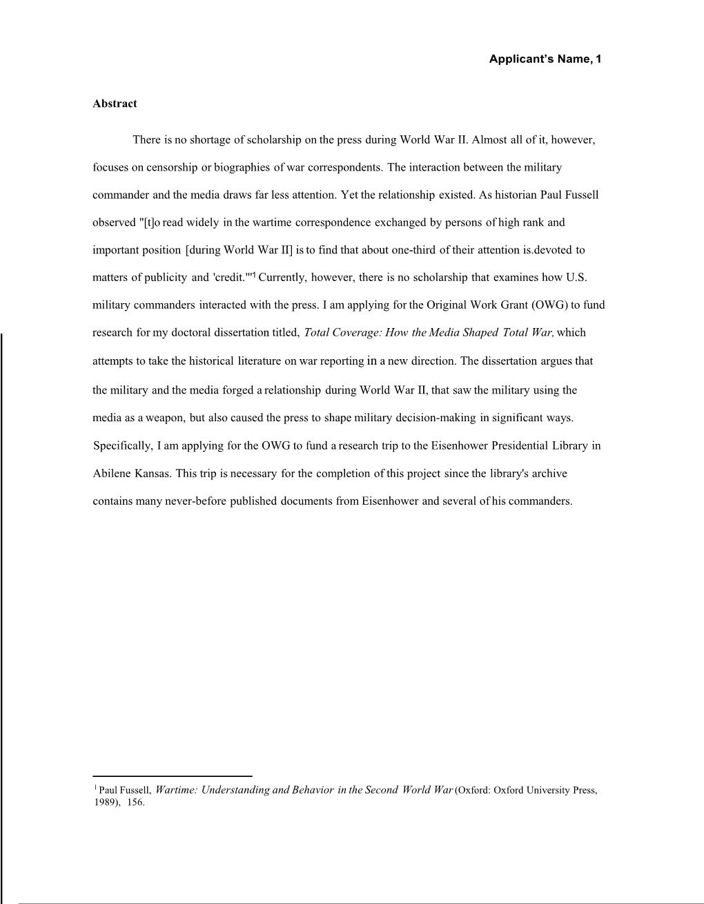 History Together by Demonstrating How Private Civilians and Public Opinion Can Influence Battlefield Actions, Normally Viewed As the Domain of Military Professionals