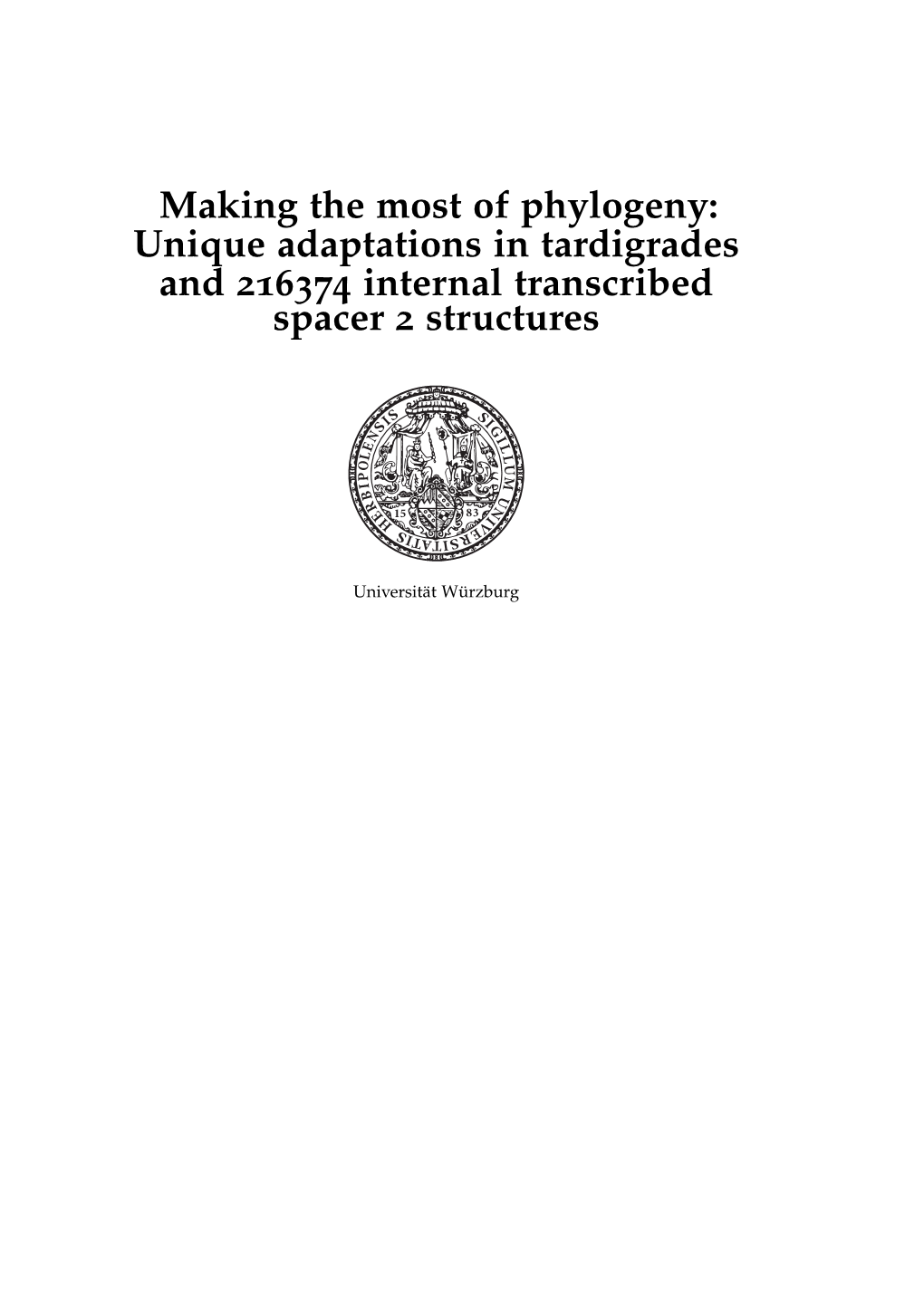 Unique Adaptations in Tardigrades and 216374 Internal Transcribed Spacer 2 Structures