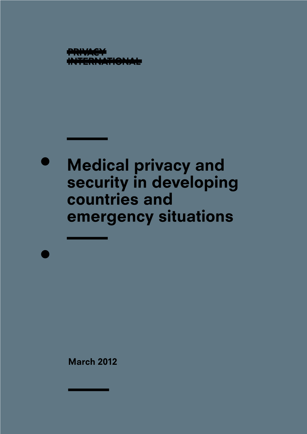 Medical Privacy and Security in Developing Countries and Emergency Situations