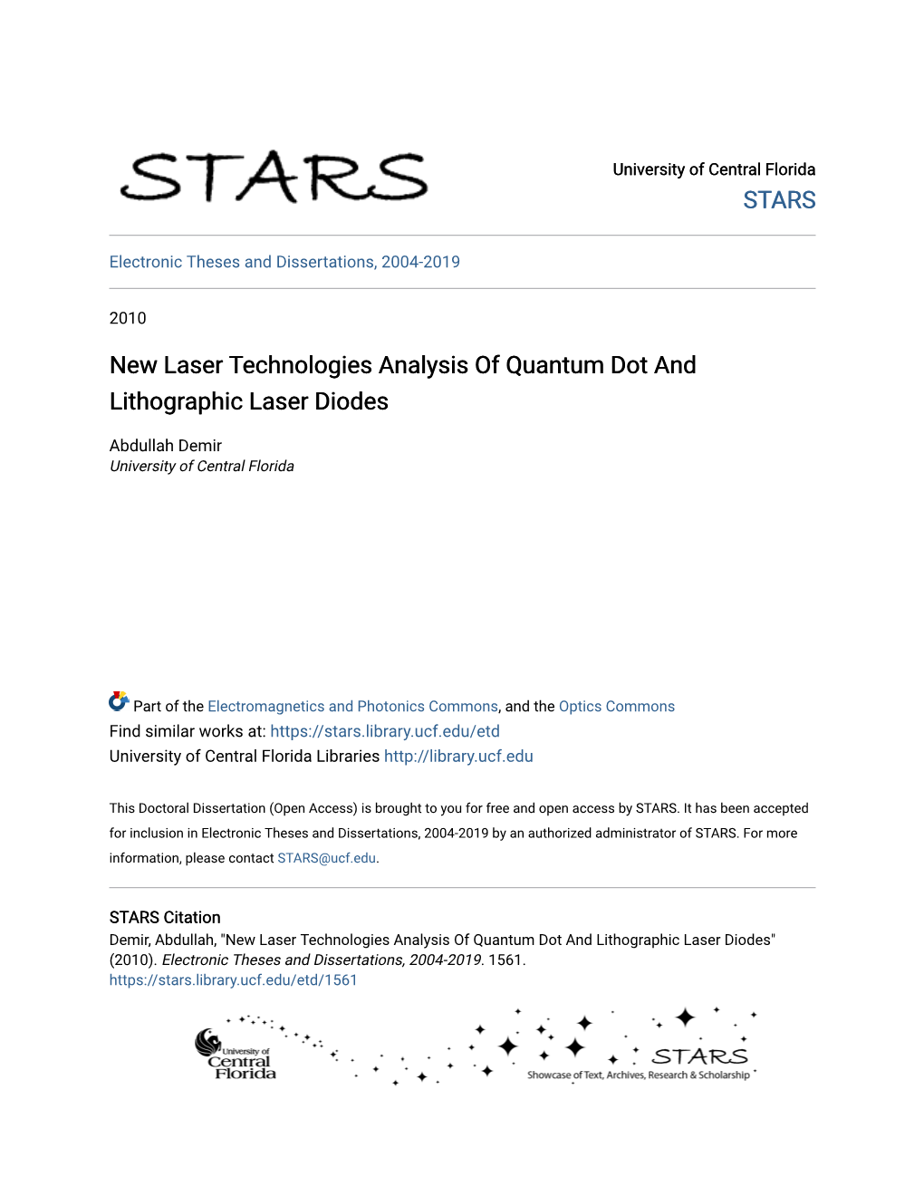 New Laser Technologies Analysis of Quantum Dot and Lithographic Laser Diodes