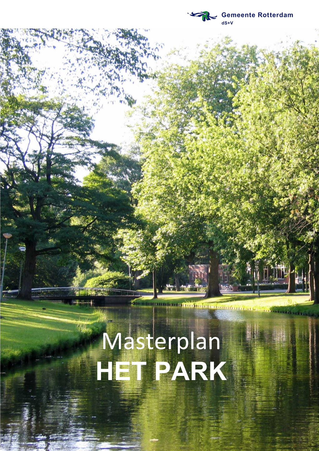 Masterplan Het Park (9 Juli 2011)
