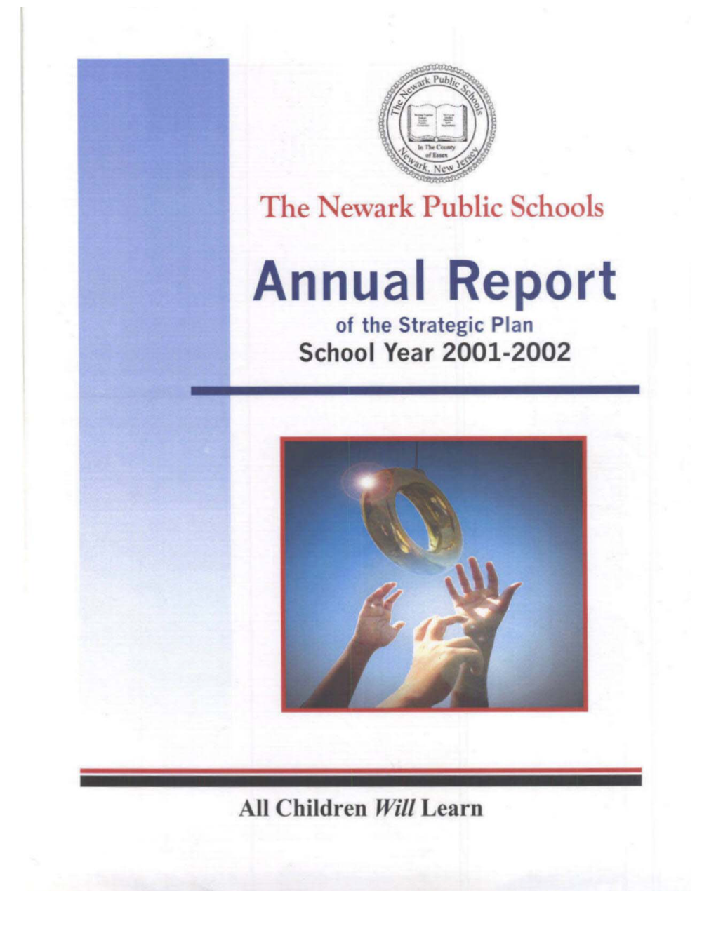 The Newark Public Schools Annual Report of the Strategic Plan, School Year 2001-2002