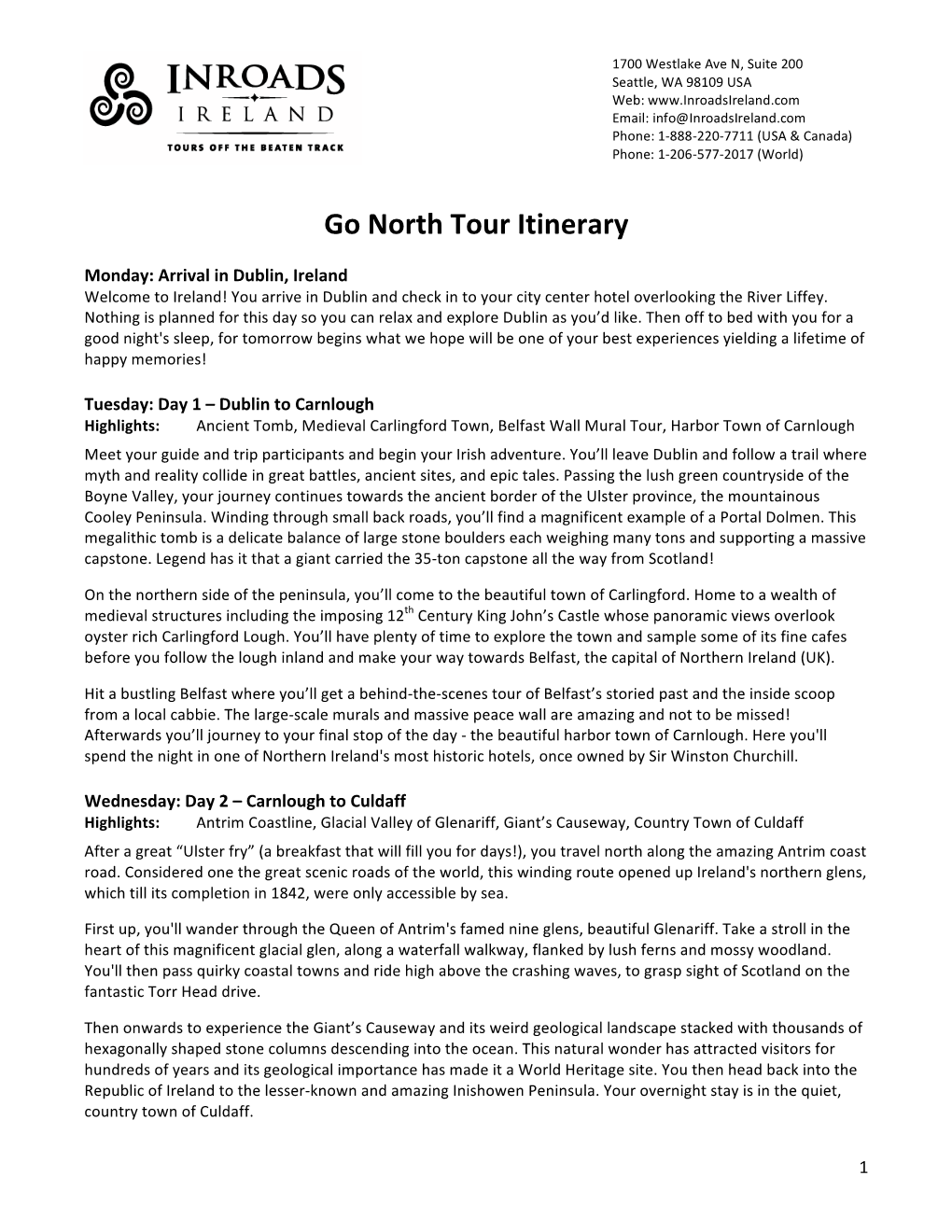 Go North Tour Itinerary