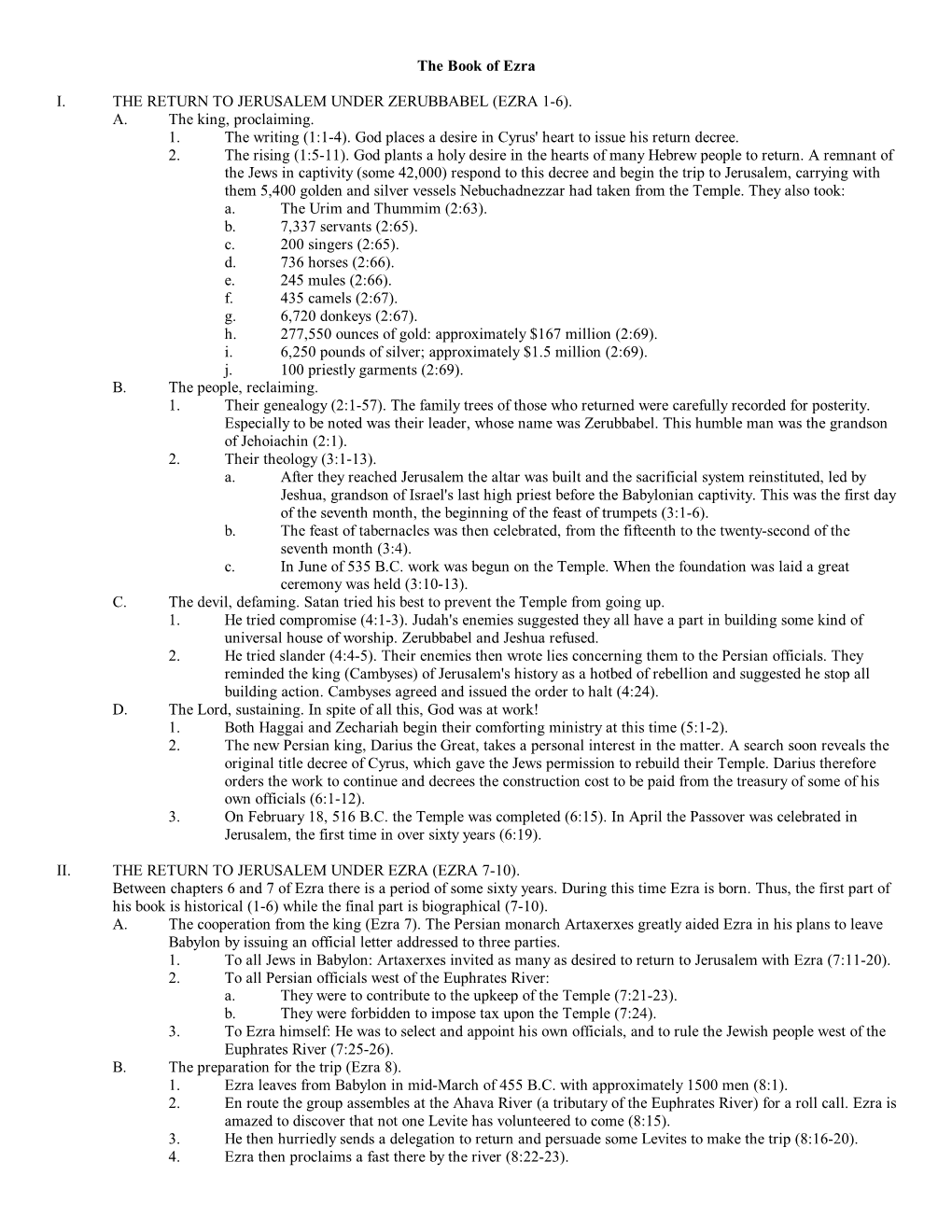 The Book of Ezra I. the RETURN to JERUSALEM UNDER ZERUBBABEL