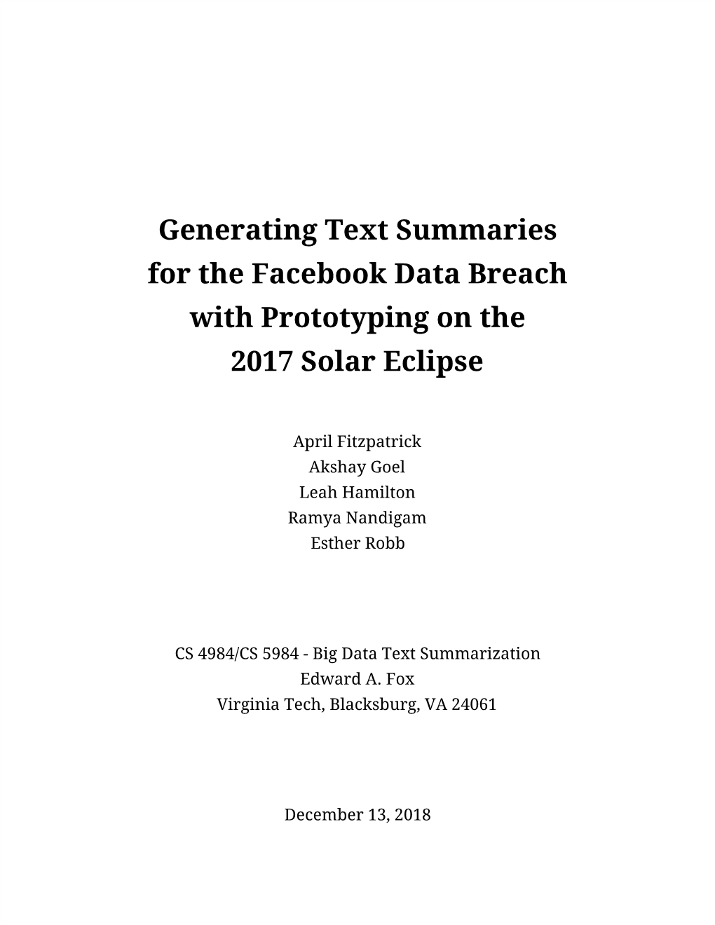 Generating Text Summaries for the Facebook Data Breach with Prototyping on the 2017 Solar Eclipse