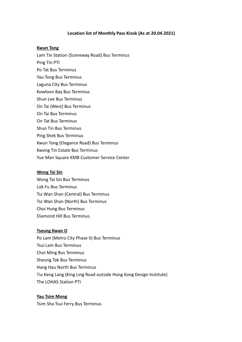 Location List of Monthly Pass Kiosk (As at 20.04.2021) Kwun Tong Lam