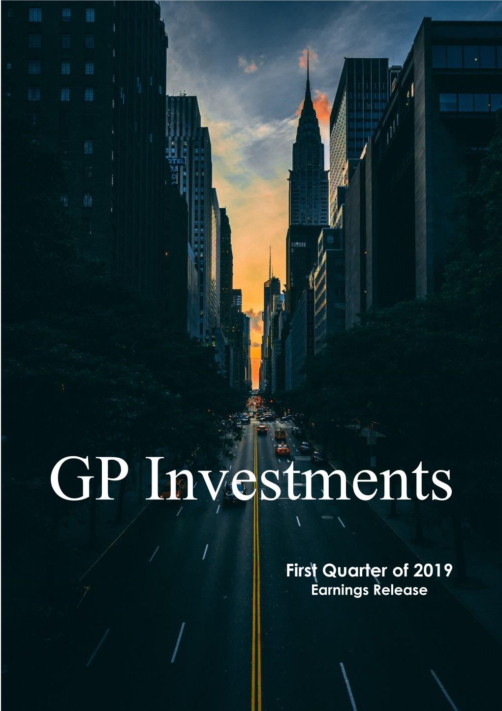 About GP Investments GP Investments Is a Leading Private Equity and Alternative Investments Firm
