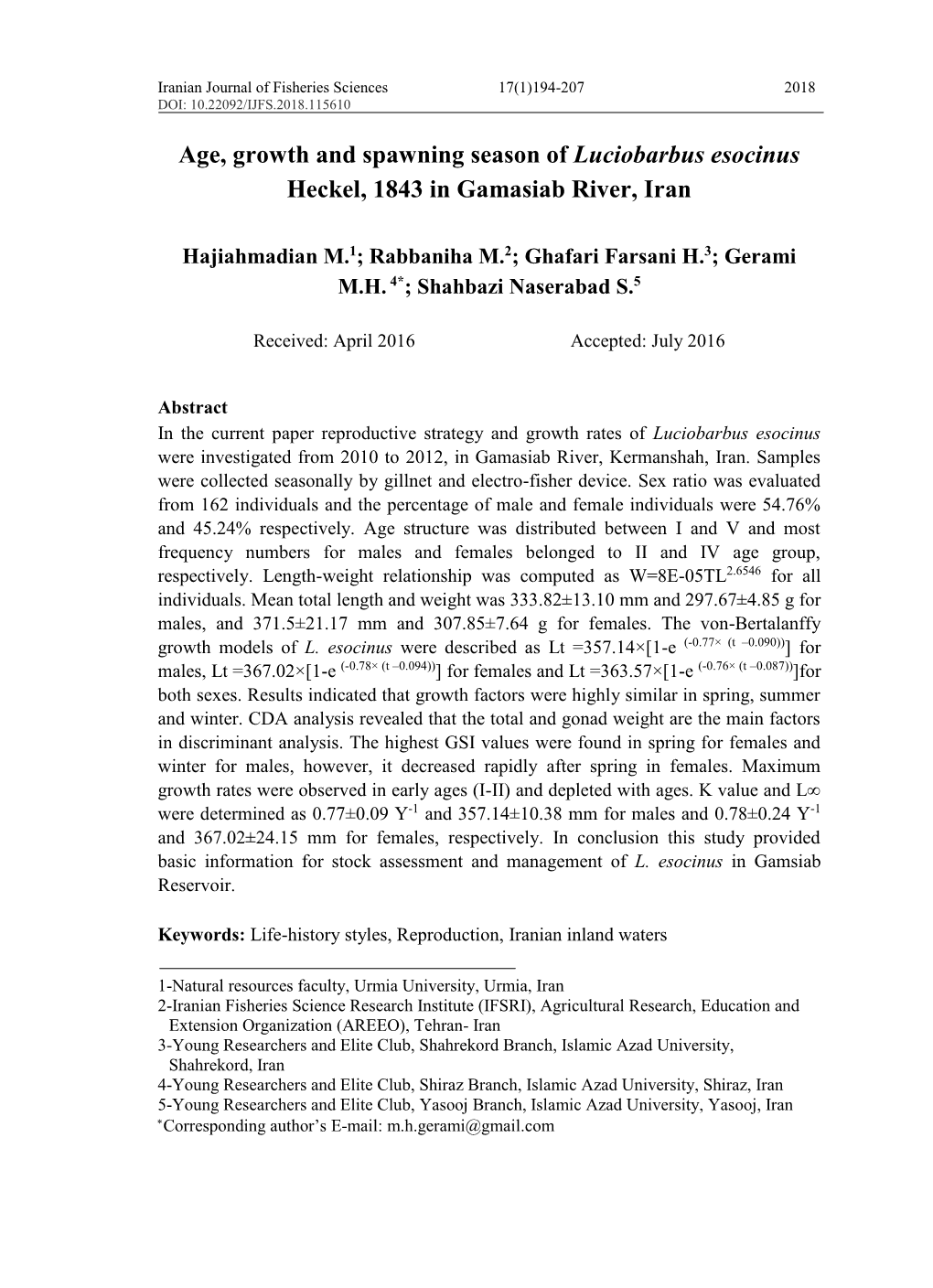 Age, Growth and Spawning Season of Luciobarbus Esocinus Heckel, 1843 in Gamasiab River, Iran