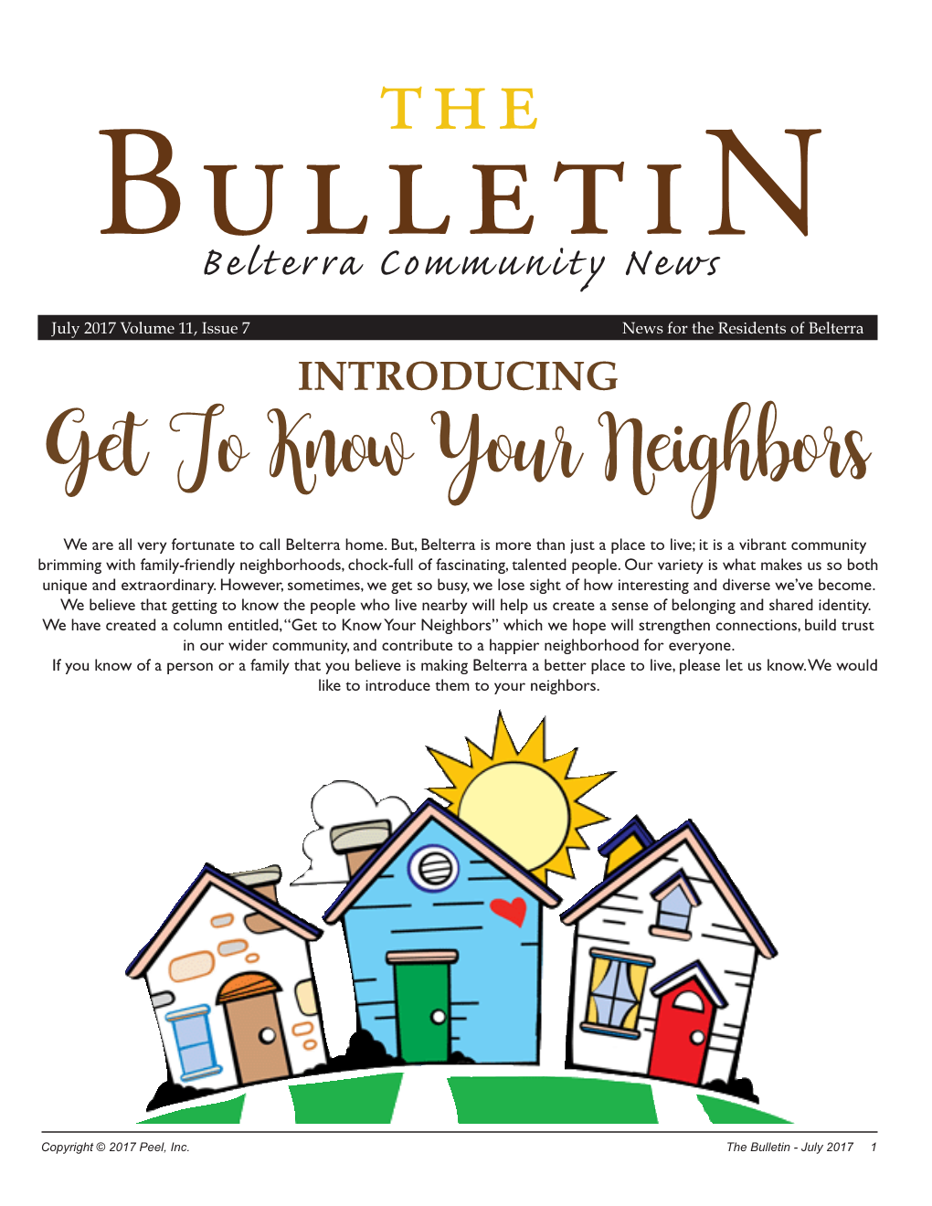Get to Know Your Neighbors We Are All Very Fortunate to Call Belterra Home