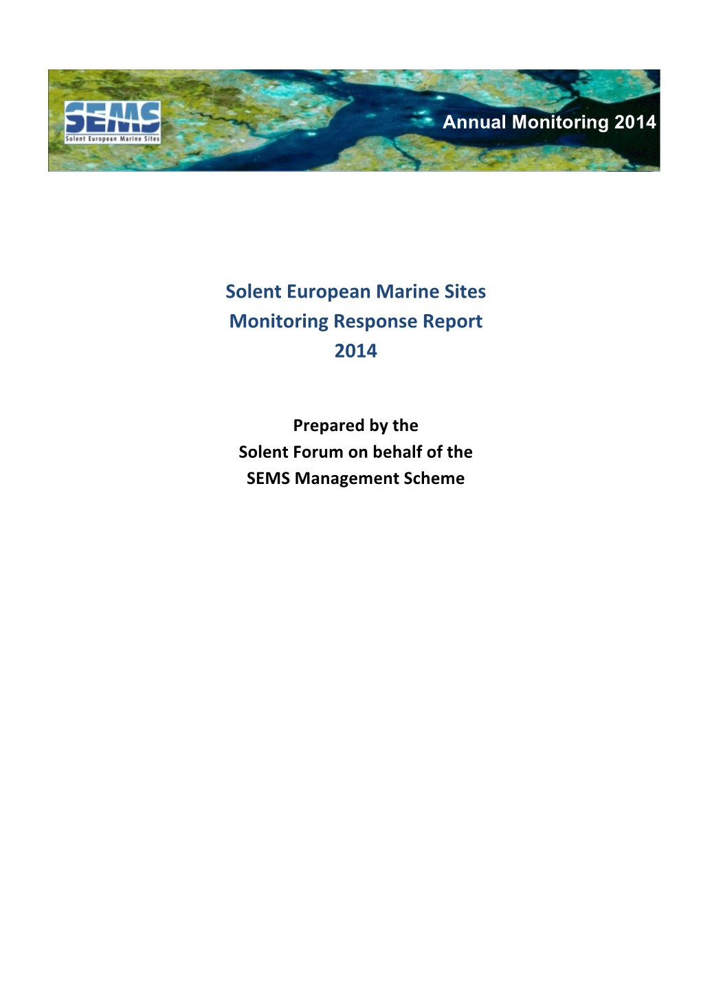 SEMS Annual Monitoring Response Report, 2014