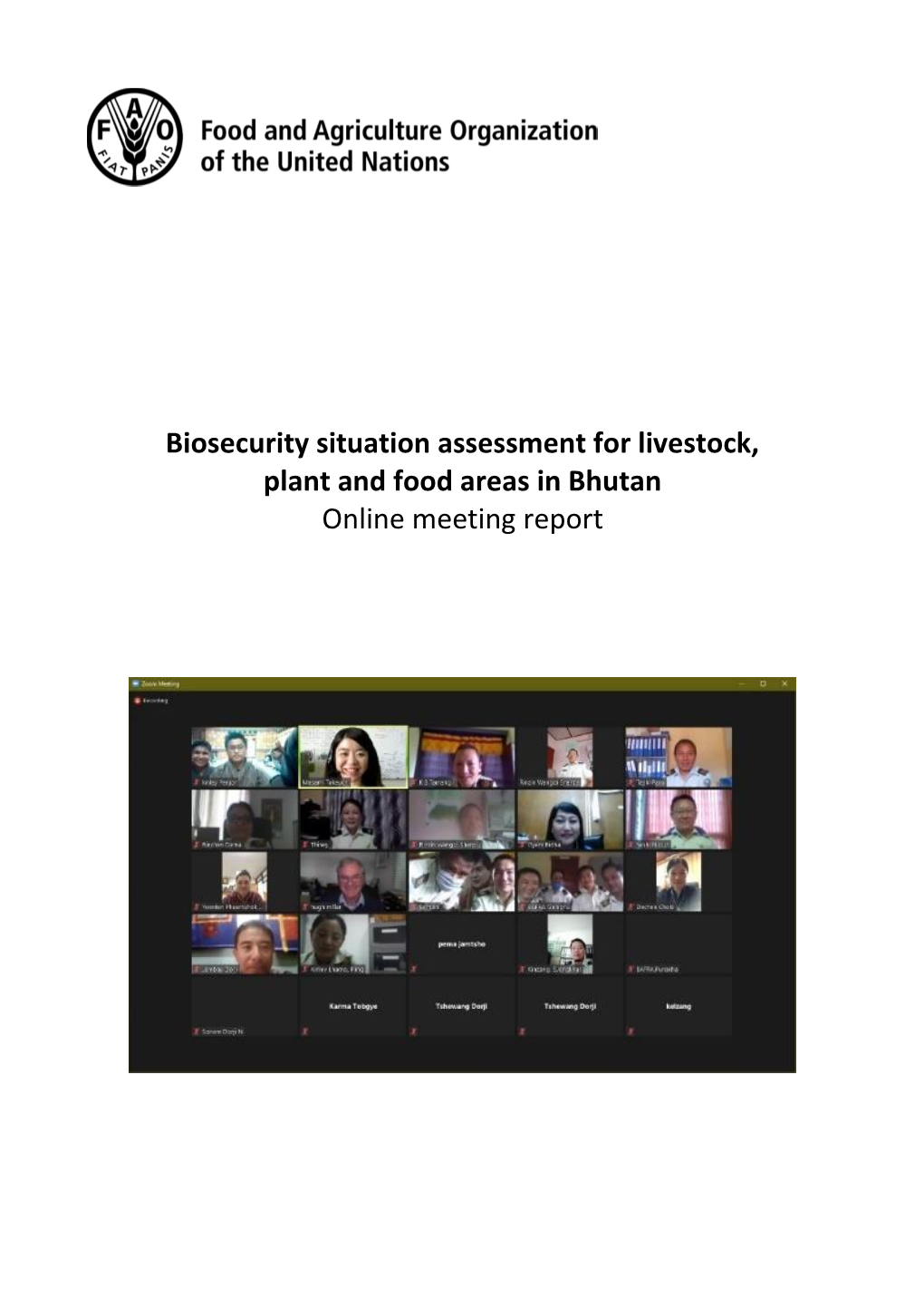 Biosecurity Situation Assessment for Livestock, Plant and Food Areas in Bhutan Online Meeting Report